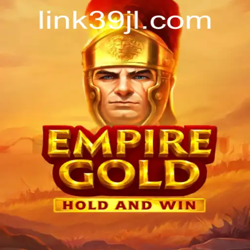 EmpireGold: A Strategic Odyssey in the World of 39JL